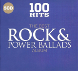 : 100 Hits - The Best Rock & Power Ballads Album [5CD Box Set] (2017)