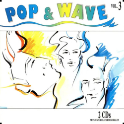 : Pop & Wave Vol.3 - Lots More Hits Of The 80's (1993)