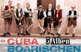 : Die CubaBoarischen - Sammlung (05 Alben) (2007-2016)