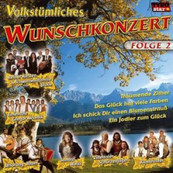 : Volkstümliches Wunschkonzert Vol.02 (2002)