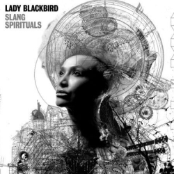 : Lady Blackbird - Slang Spirituals (2024) Mp3 / Flac / Hi-Res