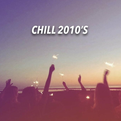 : Chill 2010s (2024)