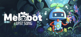 : Melobot A Last Song-Tenoke