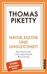 : Thomas Piketty – Natur, Kultur und Ungleichheit