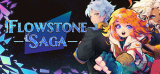 : Flowstone Saga-Tenoke