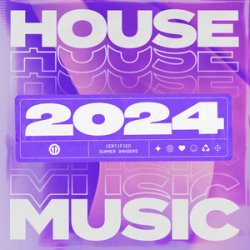 : HOUSE MUSIC 2024 - TOP 100 DANCE HITS vol.2 (2024)