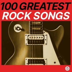 : 100 Greatest Rock Songs (2024)