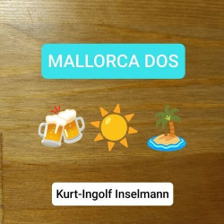 : Kurt-Ingolf Inselmann - Mallorca Dos (2024)