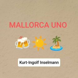 : Kurt-Ingolf Inselmann - Mallorca Uno (2024)