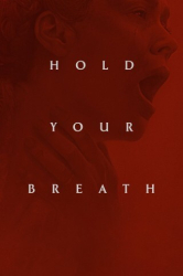 : Hold Your Breath 2024 GERMAN DL 1080P WEB H264 - Wayne