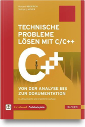 : Norbert Heiderich, Wolfgang Meyer – Technische Probleme lösen mit C/C++