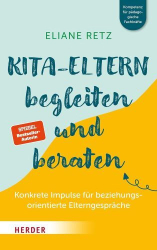 : Eliane Retz – Kita-Eltern begleiten und beraten