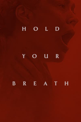 : Hold Your Breath 2024 German AC3 DL WEBRip x264 - HQXD