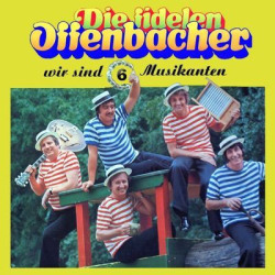 : Die Fidelen Offenbacher - Wir Sind 6 Musikanten (2012)