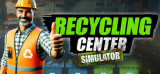 : Recycling Center Simulator-Tenoke