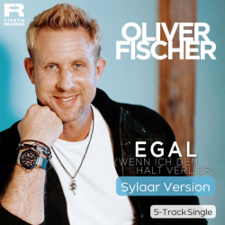 : Oliver Fischer - Egal (Wenn ich den Halt verlier) (Sylaar Version) (2024)