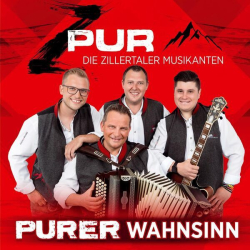 : ZPur - Die Zillertaler Musikanten - Purer Wahnsinn (2024)