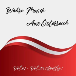 : Wahre Musik Aus Österreich Vol.01-23 (Bootleg) (2024)