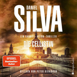 : Daniel Silva - Gabriel Allon 21 - Die Cellistin