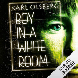 : Karl Olsberg - Boy in a white Room