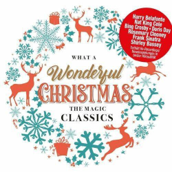 : What A Wonderful Christmas - The Magic Classics (2024)