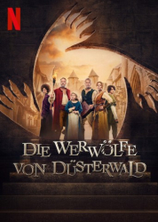 : Die Werwoelfe von Duesterwald 2024 German WebriP x264-Axelfoley