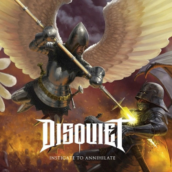 : Disquiet - Instigate to Annihilate  (2022)