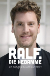 : Ralf die Hebamme Ich bringe ein Kind zur Welt 2022 German Doku 1080p Web x264-ClassiCalhd