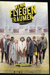 : Wenn Fliegen traeumen 2018 German Eac3 1080p Web H264-SiXtyniNe