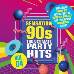 : Sensation 90s Vol. 4 - The Ultimate Party Hits (2024)