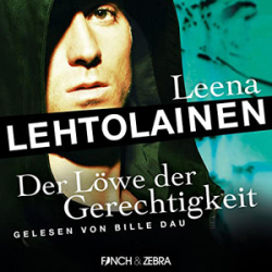 : Lena Lehtolainen - Die Leibwächterin 2 - Der Löwe der Gerechtigkeit