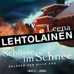 : Leena Lehtolainen - Die Leibwächterin 4 - Schüsse im Schnee