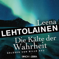 : Leena Lehtolainen - Die Leibwächterin 5 - Die Kälte der Wahrheit