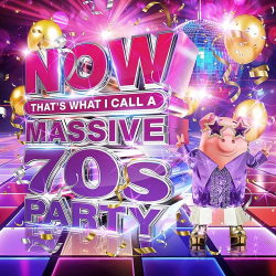 : NOW That’s What I Call A Massive 70s Party (2024)