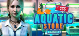 : Aquatic Store Simulator-Tenoke