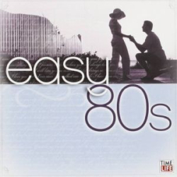 : Time Life Music - Easy 80s - Sampler-Sammlung (2024) FLAC