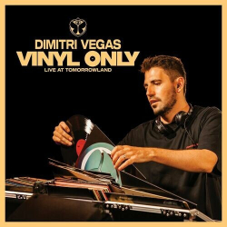 : Dimitri Vegas - Vinyl Only (Live at Tomorrowland) (2024)