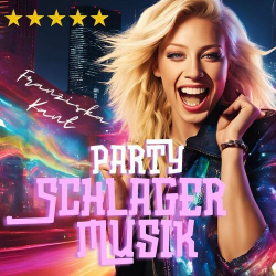 : Franziska Kant - Party Schlager Musik (2024)