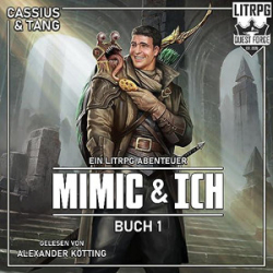 : Cassius Lange, Ryan Tang - Mimic & Ich 1