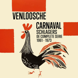 : Venloosche Carnaval Schlagers 1961-1973 (Remastered 2024) (2024)