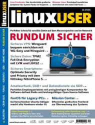 :  LinuxUser Magazin Dezember No 12 2024