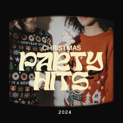 : Christmas Party Hits - 2024 (2024)