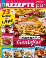 :  Rezepte pur Magazin Dezember No 12 2024