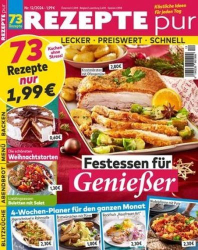 : Rezepte pur Magazin Dezember No 12 2024
