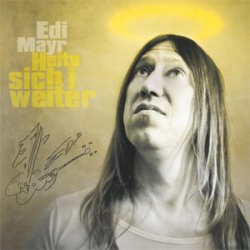 : Edi Mayr - Heite Sich I Weiter (2012)