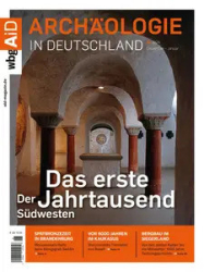 :  Archäologie in Deutschland Dezember-Januar No 06 2024 ,2025