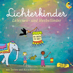 : Lichterkinder - Laternen- und Herbstlieder (2016)