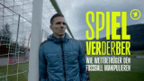 : Spielverderber wie Wettbetrueger den Fussball manipulieren 2024 German Doku 720p Web x264-Tmsf