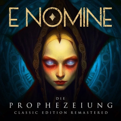 : E Nomine - Die Prophezeiung (Classic Edition Remastered) (2023)