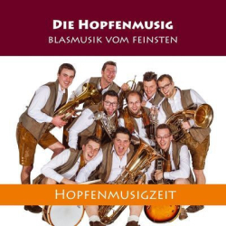 : Die Hopfenmusig - Hopfenmusigzeit (2015)